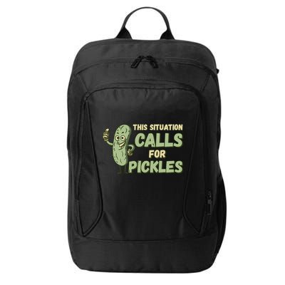 This Situation Calls For Pickles Funny Pickle City Backpack
