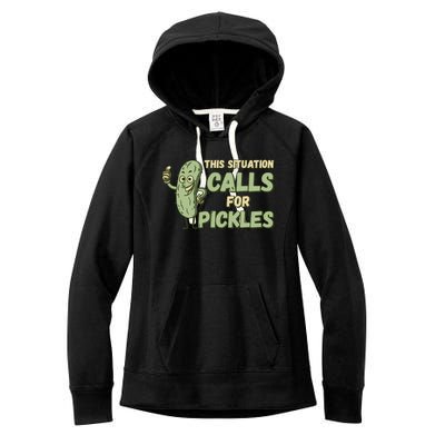 This Situation Calls For Pickles Funny Pickle Women's Fleece Hoodie