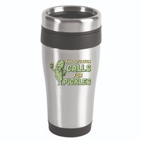 This Situation Calls For Pickles Funny Pickle 16oz Travel Tumbler