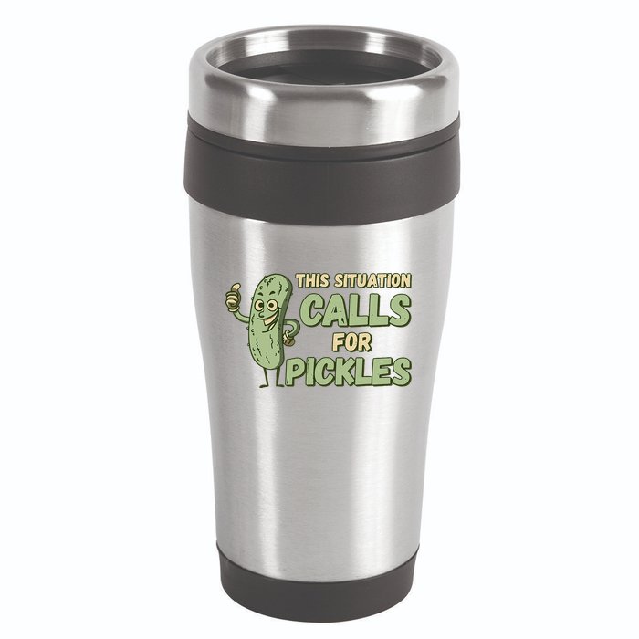 This Situation Calls For Pickles Funny Pickle 16oz Travel Tumbler