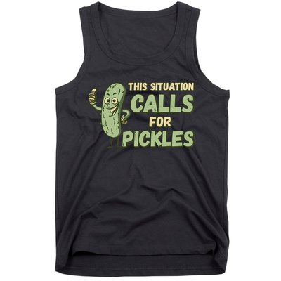This Situation Calls For Pickles Funny Pickle Tank Top