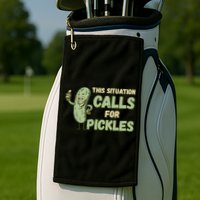 This Situation Calls For Pickles Funny Pickle Golf Towel