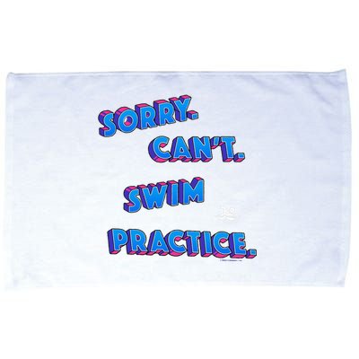 Trendyswimmer Sorry CanT Swim Practice Aesthetic Retro 80s Microfiber Hand Towel