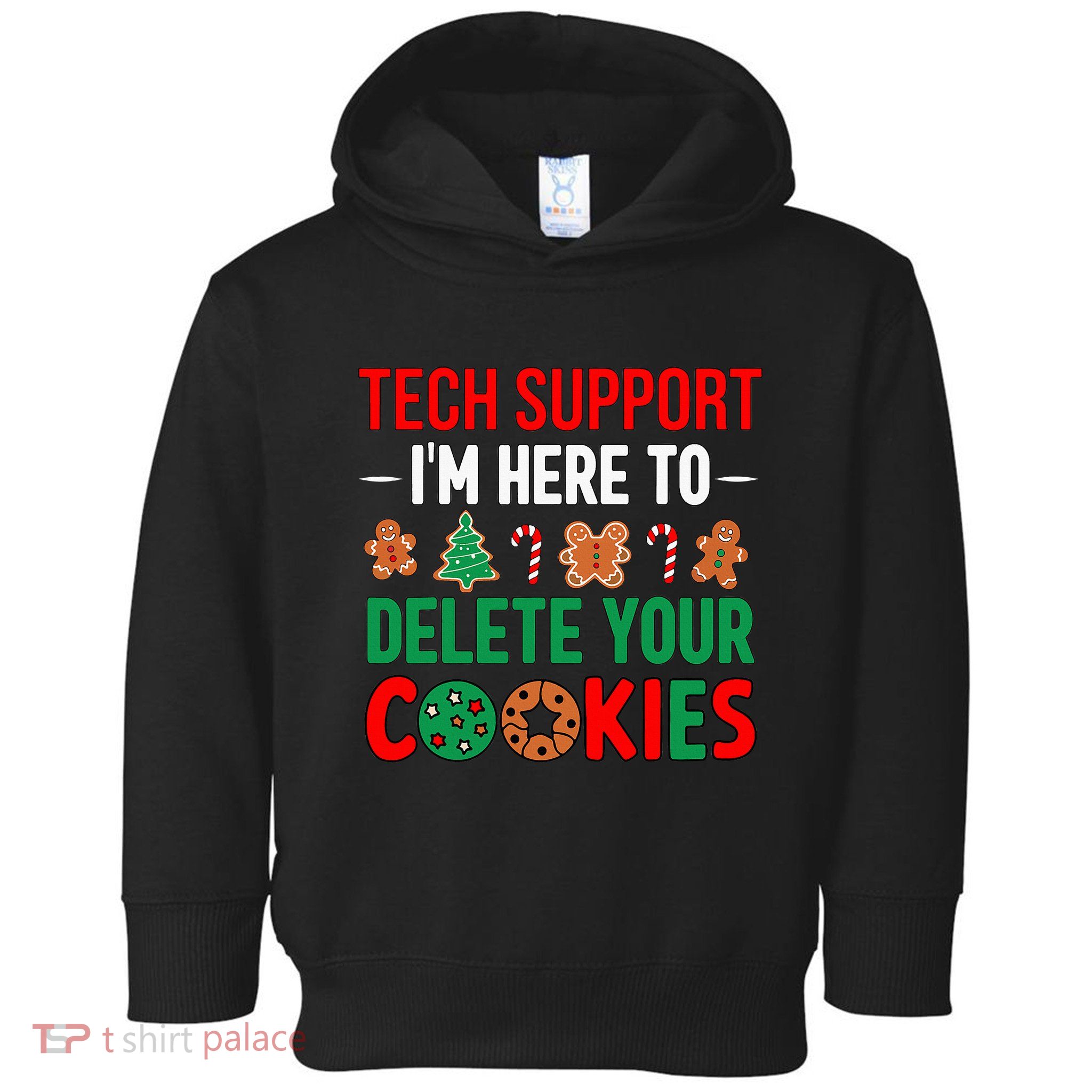 Tech Support Christmas Cookies Women Funny Christmas Toddler Hoodie