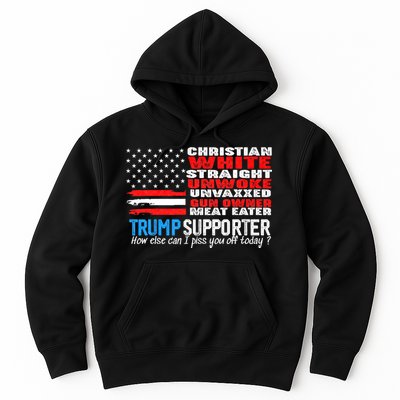 Trump Supporter Christian White Straight Unwoke Unvaxxed Hoodie