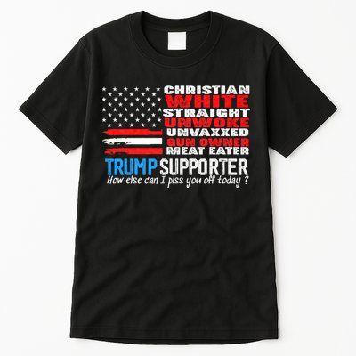 Trump Supporter Christian White Straight Unwoke Unvaxxed Tall T-Shirt