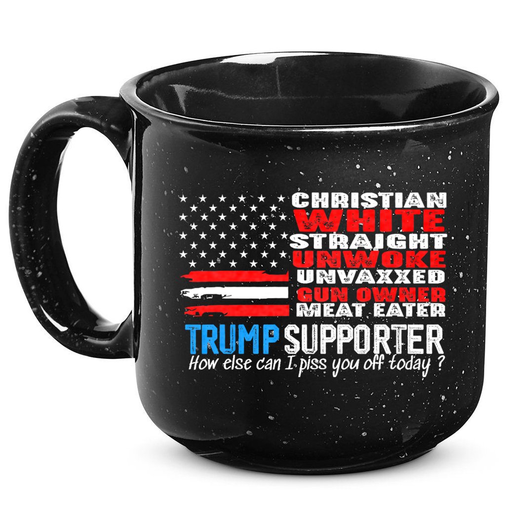 Trump Supporter Christian White Straight Unwoke Unvaxxed 15oz Campfire Ceramic Mug