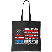 Trump Supporter Christian White Straight Unwoke Unvaxxed Bag