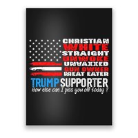 Trump Supporter Christian White Straight Unwoke Unvaxxed Poster