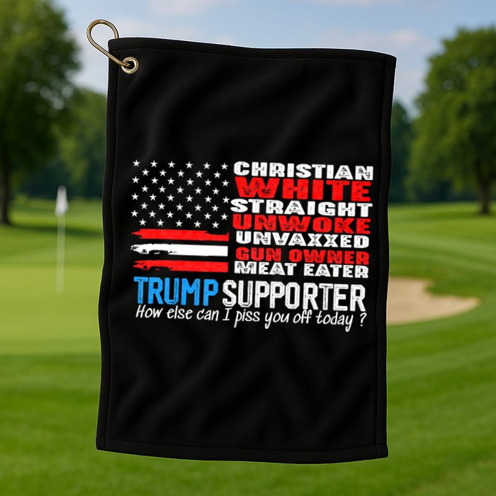 Trump Supporter Christian White Straight Unwoke Unvaxxed Golf Towel