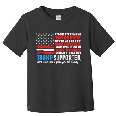 Trump Supporter Christian White Straight Unwoke Unvaxxed Toddler T-Shirt