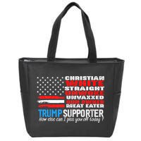 Trump Supporter Christian White Straight Unwoke Unvaxxed Zip Tote Bag