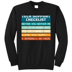 Tech Support Checklist Before You Bother Me It Tech Humor Sweatshirt