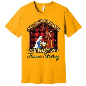 True Story Christmas Nativity Jesus Christian Christmas Premium T-Shirt