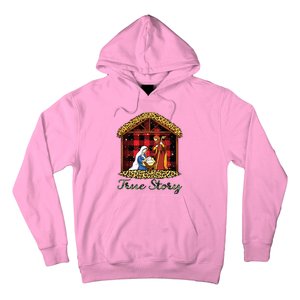 True Story Christmas Nativity Jesus Christian Christmas Hoodie