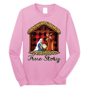 True Story Christmas Nativity Jesus Christian Christmas Long Sleeve Shirt