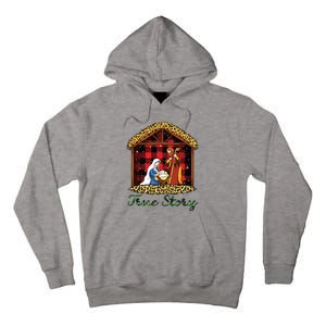 True Story Christmas Nativity Jesus Christian Christmas Tall Hoodie