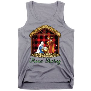 True Story Christmas Nativity Jesus Christian Christmas Tank Top