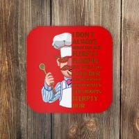 The Swedish Chef I Dont Always Herdy Dur Mur Coaster