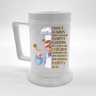 The Swedish Chef I Dont Always Herdy Dur Mur Beer Stein