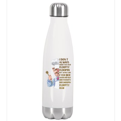 The Swedish Chef I Dont Always Herdy Dur Mur Stainless Steel Insulated Water Bottle