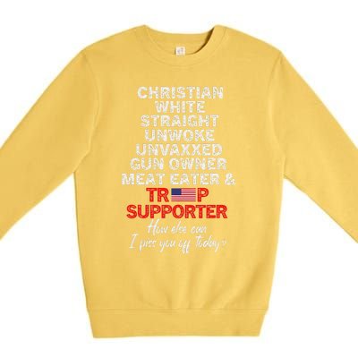 Trump Supporter Christian White Straight Unwoke Unvaxxed Premium Crewneck Sweatshirt