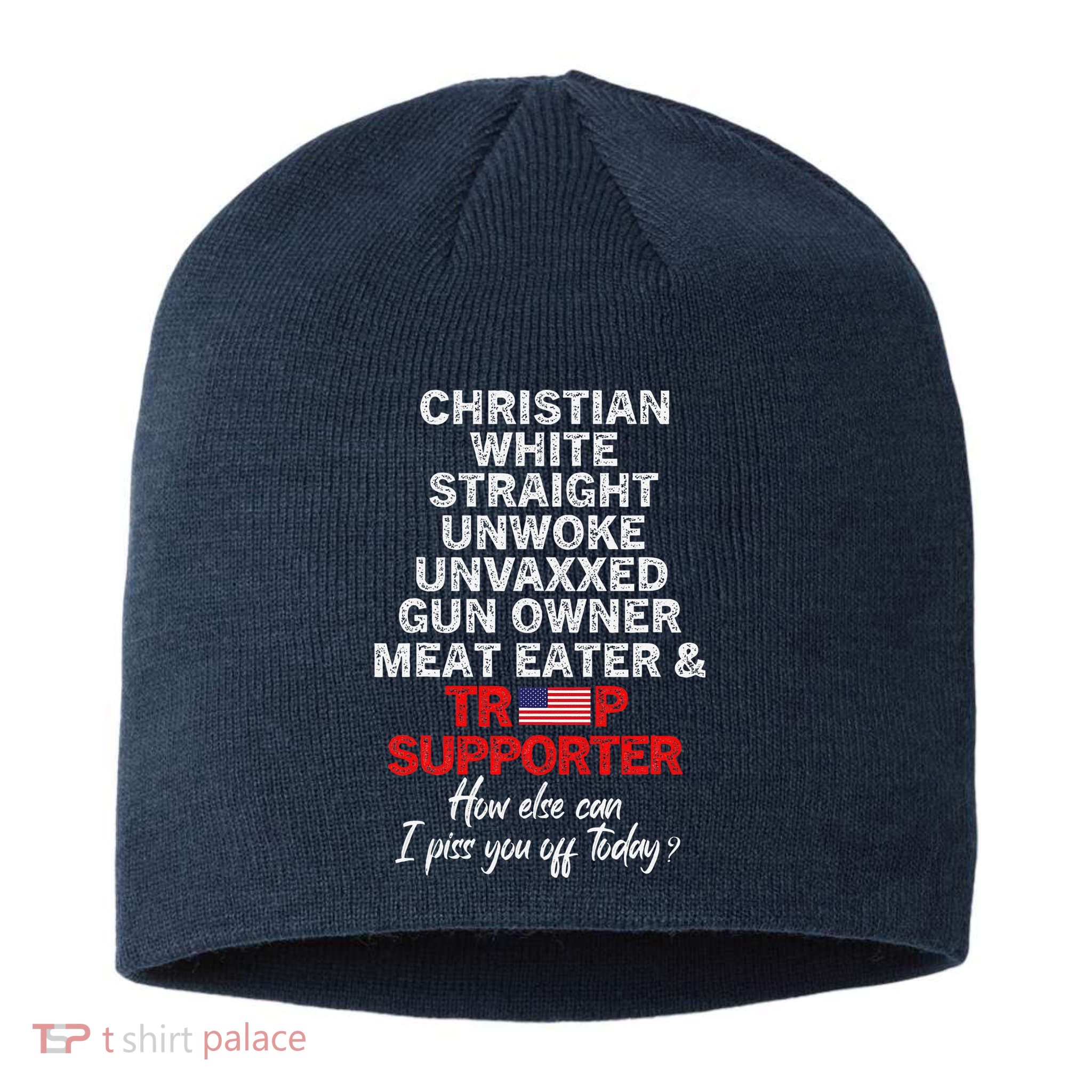 Trump Supporter Christian White Straight Unwoke Unvaxxed Sustainable Beanie