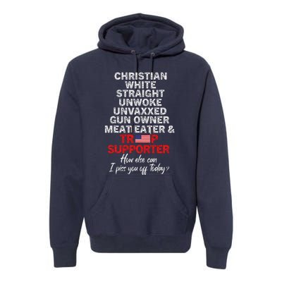 Trump Supporter Christian White Straight Unwoke Unvaxxed Premium Hoodie