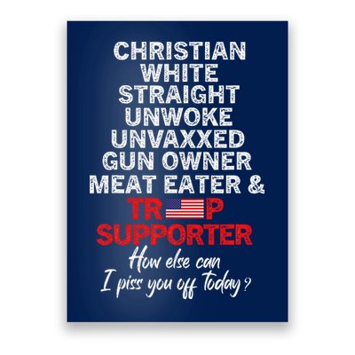 Trump Supporter Christian White Straight Unwoke Unvaxxed Poster