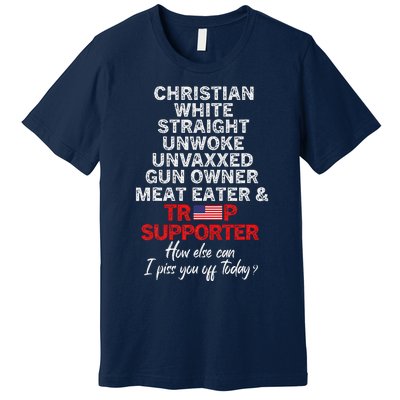 Trump Supporter Christian White Straight Unwoke Unvaxxed Premium T-Shirt