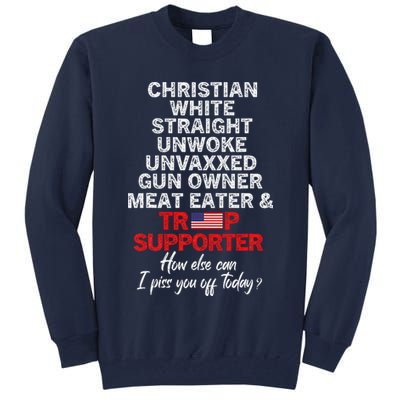 Trump Supporter Christian White Straight Unwoke Unvaxxed Tall Sweatshirt
