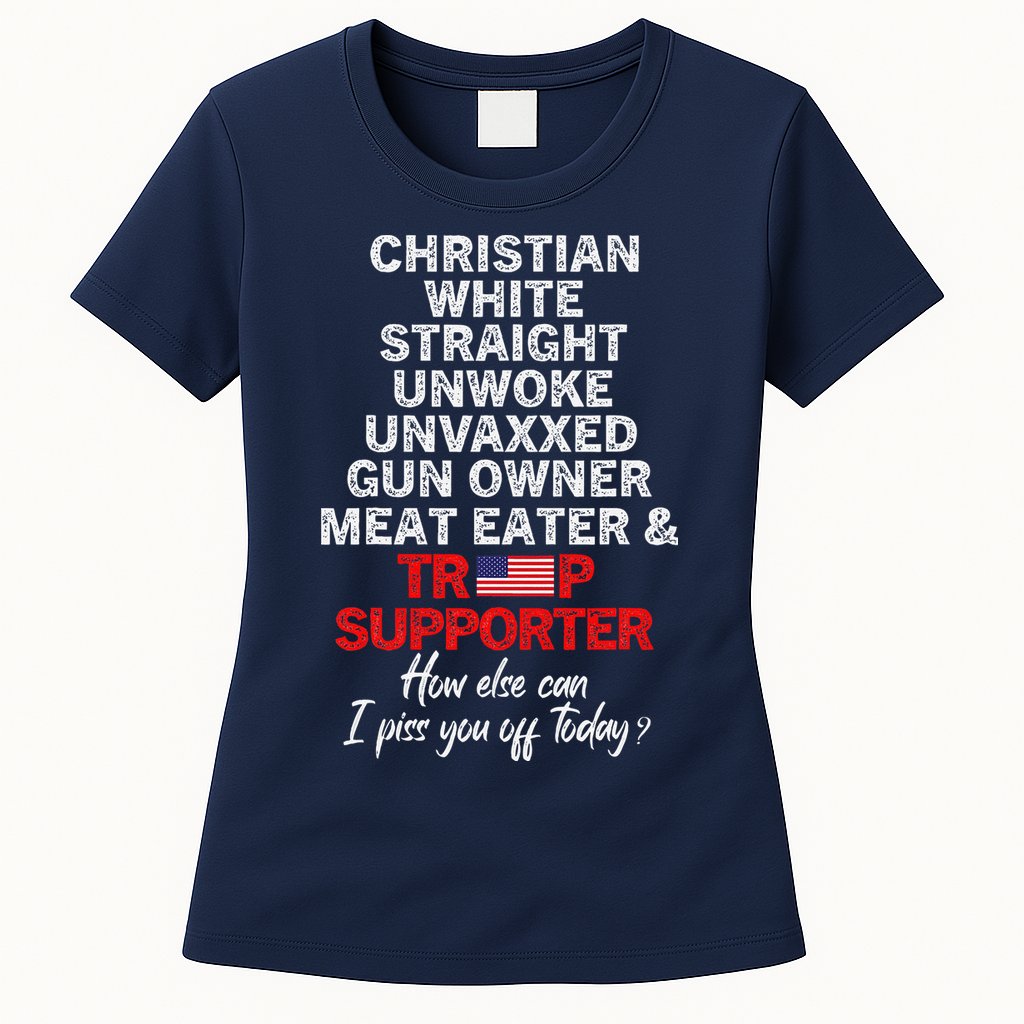 Trump Supporter Christian White Straight Unwoke Unvaxxed Womens T-Shirt