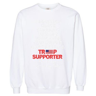 Trump Supporter Christian White Straight Unwoke Unvaxxed Garment-Dyed Sweatshirt