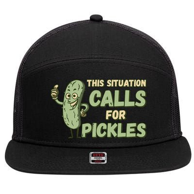 This Situation Calls For Pickles Funny Pickle 7 Panel Mesh Trucker Snapback Hat