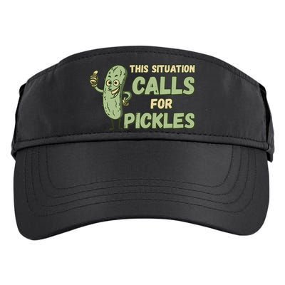 This Situation Calls For Pickles Funny Pickle Adult Drive Performance Visor