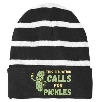 This Situation Calls For Pickles Funny Pickle Striped Beanie with Solid Band