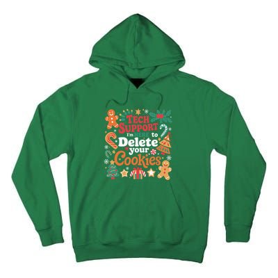 Tech Support Christmas Cookies Funny Christmas Tall Hoodie