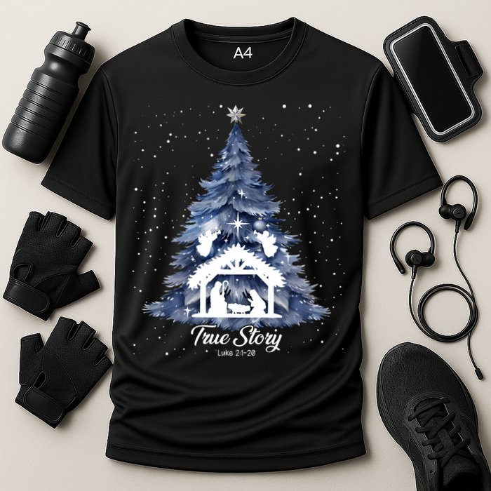 True Story Christmas Jesus Xmas Christian Nativity Sence Cooling Performance Crew T-Shirt