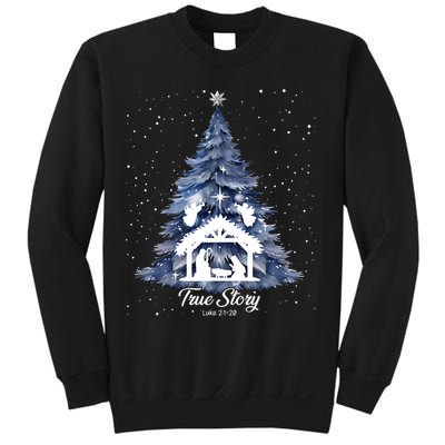 True Story Christmas Jesus Xmas Christian Nativity Sence Sweatshirt