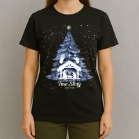True Story Christmas Jesus Xmas Christian Nativity Sence T-Shirt