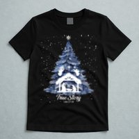 True Story Christmas Jesus Xmas Christian Nativity Sence T-Shirt