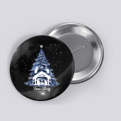 True Story Christmas Jesus Xmas Christian Nativity Sence Button