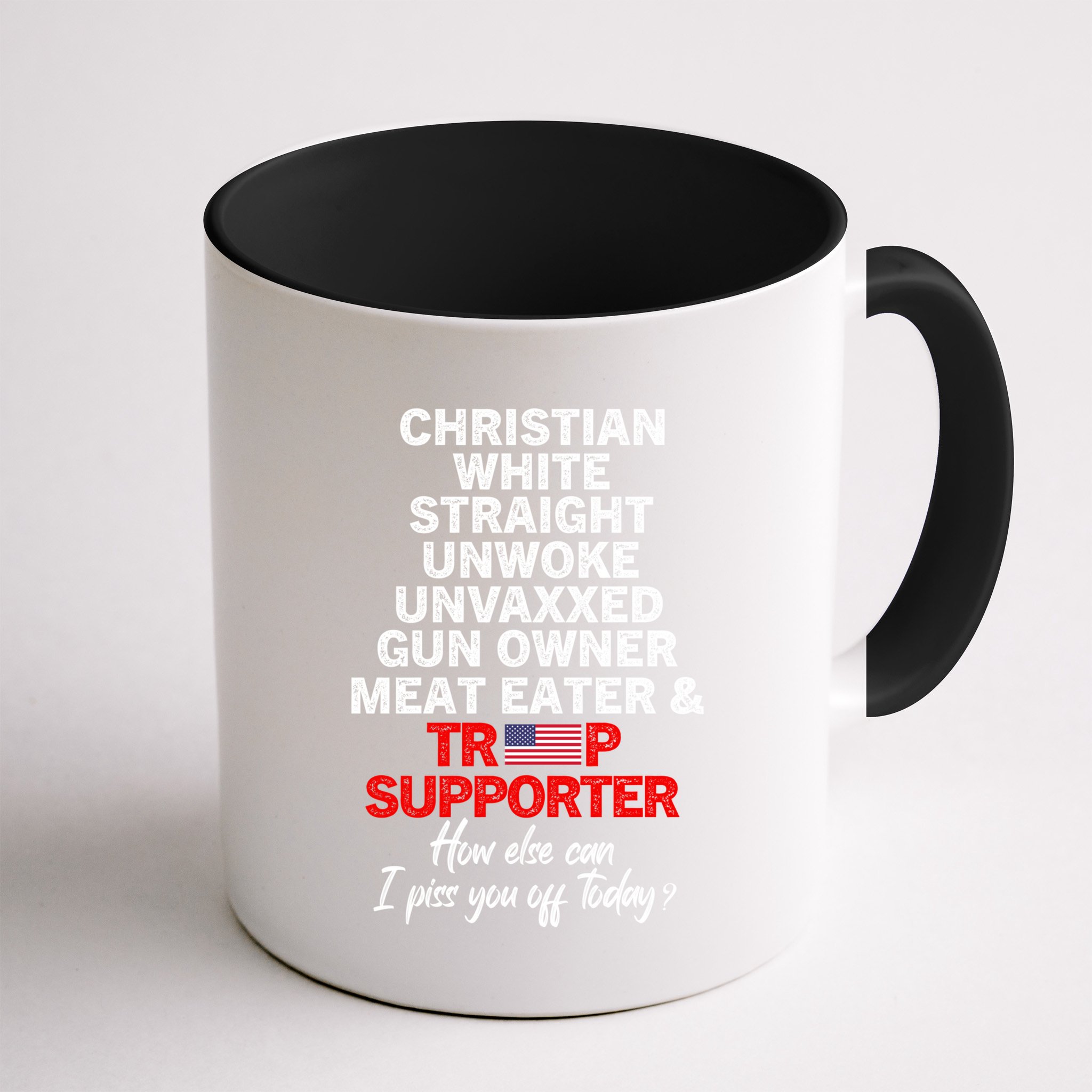 Trump Supporter Christian White Straight Unwoke Unvaxxed Mug