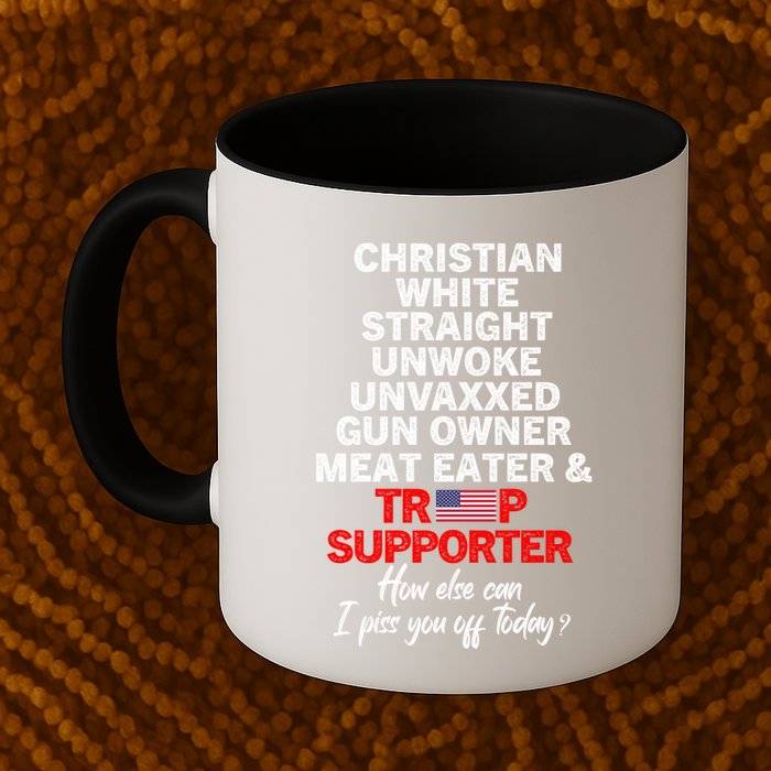 Trump Supporter Christian White Straight Unwoke Unvaxxed Mug
