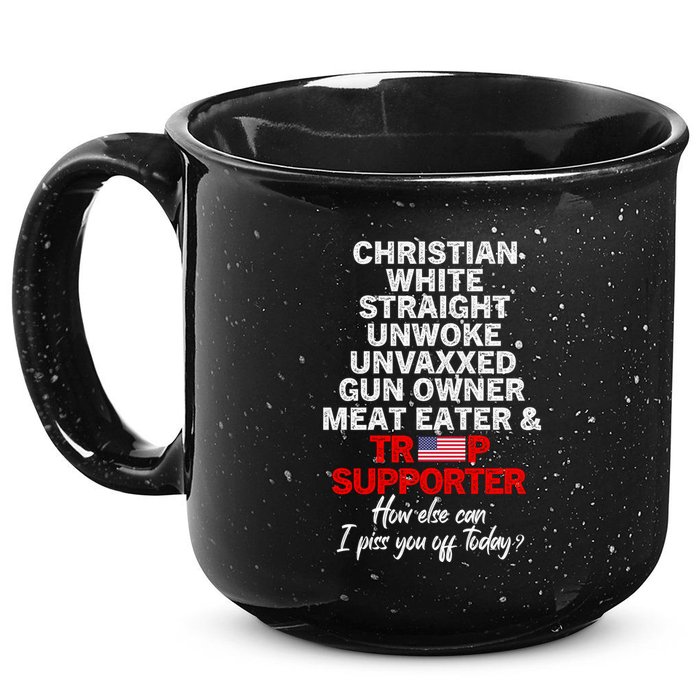 Trump Supporter Christian White Straight Unwoke Unvaxxed 15oz Campfire Ceramic Mug