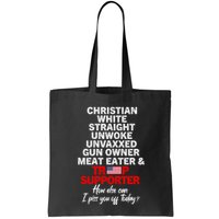 Trump Supporter Christian White Straight Unwoke Unvaxxed Bag