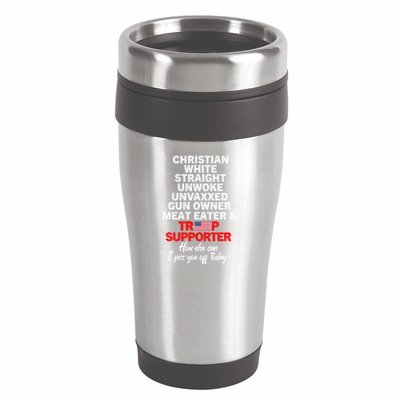Trump Supporter Christian White Straight Unwoke Unvaxxed 16oz Travel Tumbler
