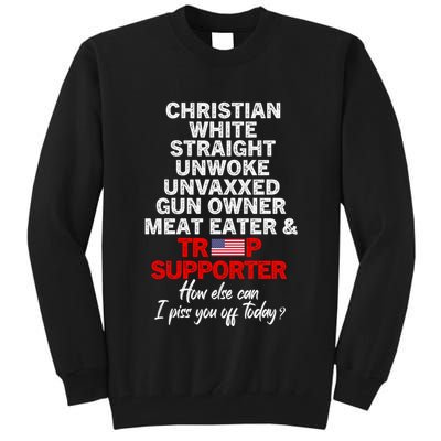Trump Supporter Christian White Straight Unwoke Unvaxxed Tall Sweatshirt