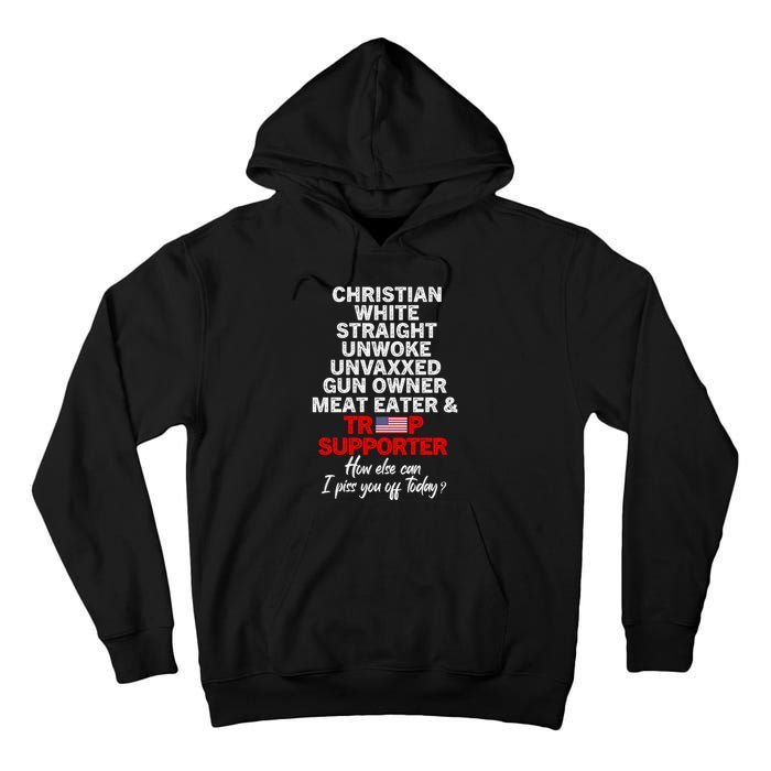 Trump Supporter Christian White Straight Unwoke Unvaxxed Tall Hoodie