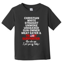 Trump Supporter Christian White Straight Unwoke Unvaxxed Toddler T-Shirt